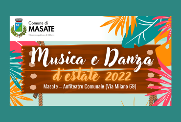 Rassegna "Musica e danza d'estate 2022"